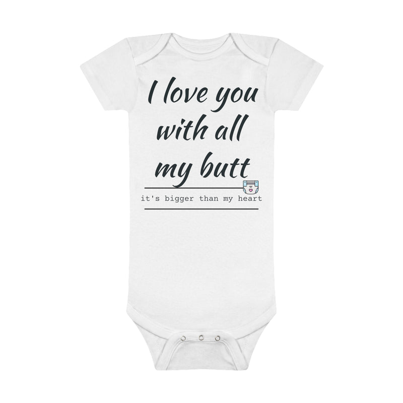 All my Butt - Onesie® Organic Baby Bodysuit