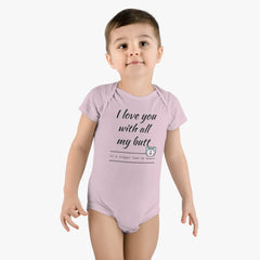 All my Butt - Baby Short Sleeve Onesie®